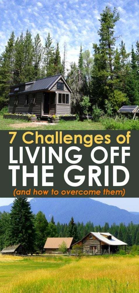 The Challenges of Living off the Grid in the Woods The Challenges of Living off the Grid in the Woods