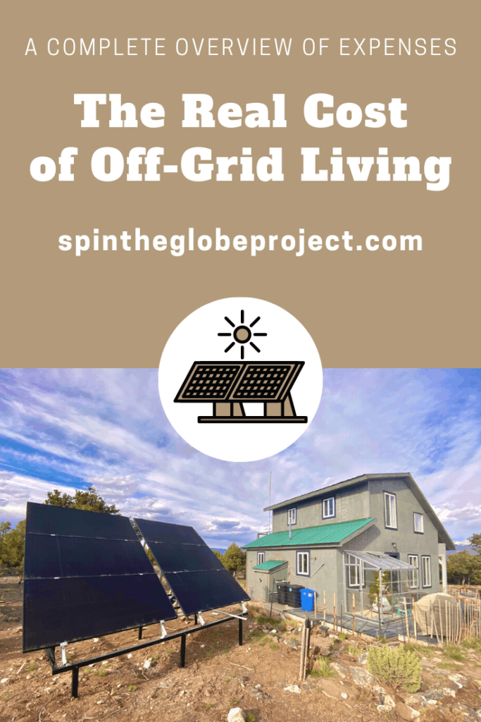 The Cost of Living Off the Grid The Cost of Living Off the Grid